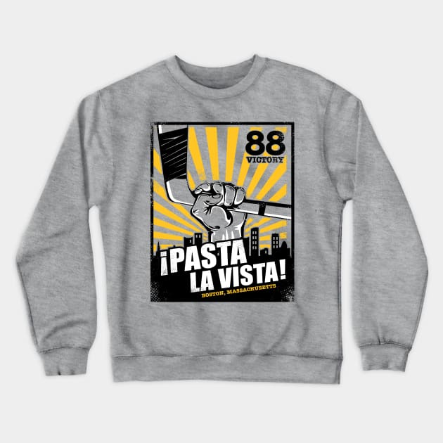 Pasta La Vista Crewneck Sweatshirt by WarbucksDesign